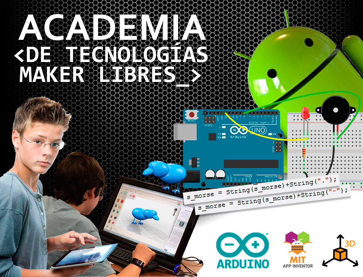 ACADEMIA DE TECNOLOGÍAS MAKER LIBRES