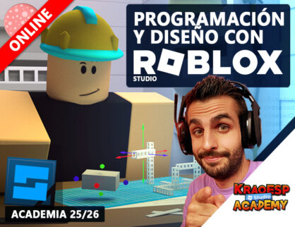 KRAO ACADEMY 25/26 - CURSO PROGRAMACIÓN Y DISEÑO CON ROBLOX STUDIO